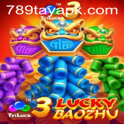 Exploring the Exciting World of 3LuckyBaozhu and the Significance of 789 TAYA