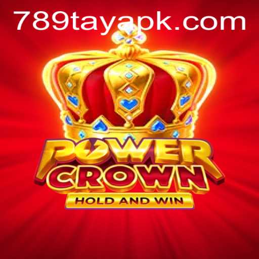 Unlocking the Mysteries of PowerCrown: A New Gaming Horizon with 789 TAYA